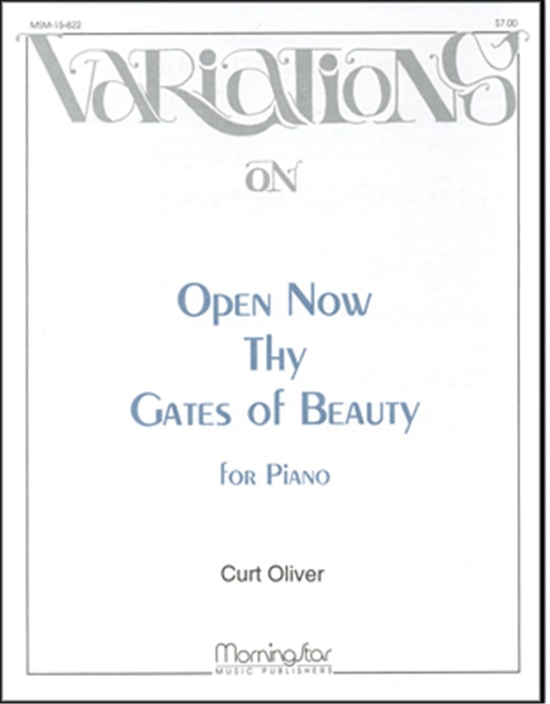 Open Now Thy Gates of Beauty
